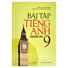 Bài Tập Tiếng Anh Lớp 9 Có Đáp Án