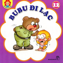 Bé Học Lễ Giáo Tập 12 - BuBu Đi Lạc
