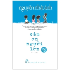Cảm Ơn Người Lớn - Nguyễn Nhật Ánh