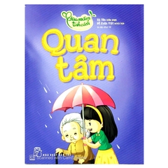 Gieo Mầm Tính Cách - Quan Tâm