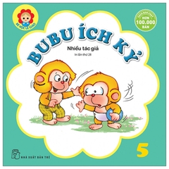 Bé Học Lễ Giáo Tập 5 - BuBu Ích Kỷ