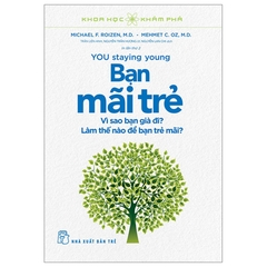Khoa Học Khám Phá - You Stay Young - Bạn Mãi Trẻ