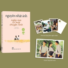 Ngày Xưa Có Một Chuyện Tình - Bìa Hồng - Nguyễn Nhật Ánh - Tặng Kèm Poster Hình Ảnh Phim Và Postcard Hình Ảnh Phim