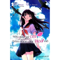 Combo 2 Cuốn Nếu Gặp Lại Em Trên Ngọn Đồi Hoa Nở Tập 1 + Tập 2 (Manga)