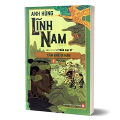 Combo 2 Cuốn Anh Hùng Lĩnh Nam Quyển 3 - Cẩm Khê Di Hận