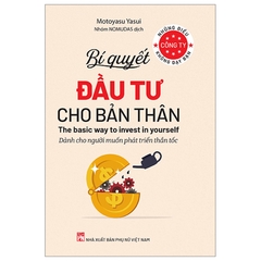 Những Điều Công Ty Không Dạy Bạn - Bí Quyết Đầu Tư Cho Bản Thân