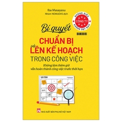 Những Điều Công Ty Không Dạy Bạn - Bí Quyết Chuẩn Bị Và Lên Kế Hoạch Trong Công Việc