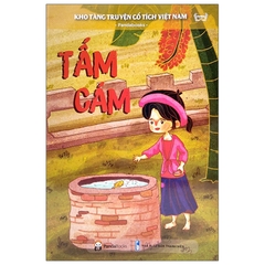 Kho Tàng Truyện Cổ Tích Việt Nam - Tấm Cám