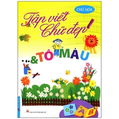 Tập Viết Chữ Đẹp & Tô Màu - Kiểu Chữ Hoa - Khổ Nhỏ