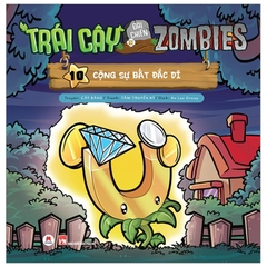 Trái Cây Đại Chiến Zombie Tập 10 - Cộng Sự Bất Đắc Dĩ