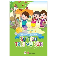 Cổ Tích Trăng Non - Sự Tích Trái Vú Sữa