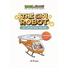 Trái Cây Đại Chiến Zombie - Thế Giới Robot Tập 1: Truyền Thuyết Anh Hùng