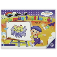Bạn Nhỏ Ơi Tô Màu Thật Là Dễ Tập 5
