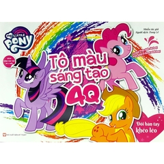 My Little Pony - Tô Màu Sáng Tạo 4Q - Đôi Bàn Tay Khéo Léo