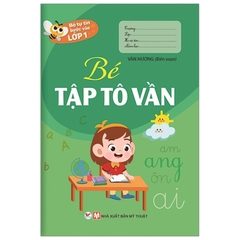 Bé Tự Tin Vào Lớp 1 - Bé Tập Tô Vần