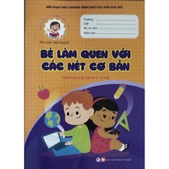 Khởi Đầu Cho Bé Vào Lớp 1 - Bé Làm Quen Với Các Nét Cơ Bản
