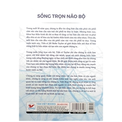 Sống Trọn Não Bộ - Giải Phẫu Sự Lựa Chọn Và Bốn Nhân Vật Thúc Đẩy Cuộc Đời Chúng Ta