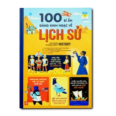 100 Bí Ẩn Đáng Kinh Ngạc Về Lịch Sử - 100 Things To Know About History