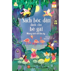 Sách Bóc Dán Dành Cho Bé Gái - Những Sinh Vật Diệu Kỳ