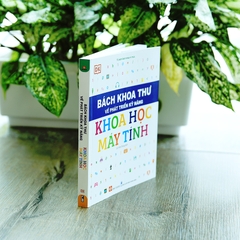 Bách Khoa Thư Về Phát Triển Kỹ Năng - Khoa Học Máy Tính