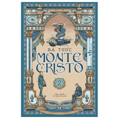 Bá Tước Monte Cristo Tập 2