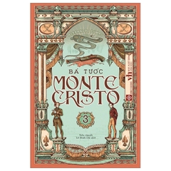 Bá Tước Monte Cristo Tập 3