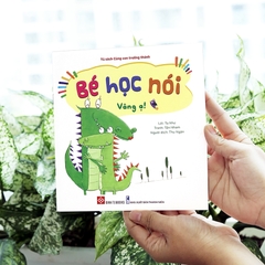 Bé Học Nói - Vâng Ạ!