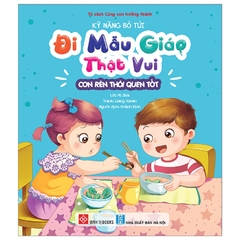 Kỹ Năng Bỏ Túi, Đi Mẫu Giáo Thật Vui - Con Rèn Thói Quen Tốt