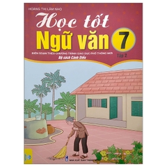 Học Tốt Ngữ Văn Lớp 7 Tập 2 (Cánh Diều)