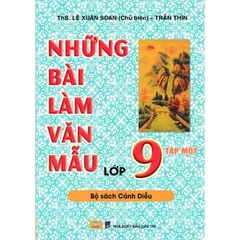 Những Bài Làm Văn Mẫu Lớp 9 Tập 1 (Cánh Diều)