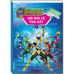 Thần Thú Kim Cương - Chiến Đội Thần Thú - Tập 1: Đội Bảo Vệ Trái Đất
