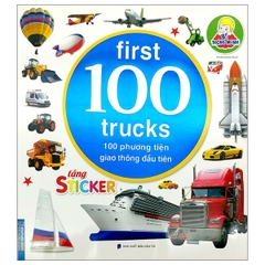First 100 Trucks - 100 Phương Tiện Giao Thông Đầu Tiên