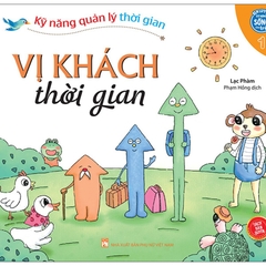 Kỹ Năng Quản Lý Thời Gian - Vị Khách Thời Gian Tập 1