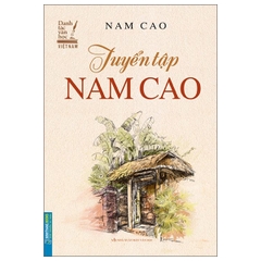 Danh Tác Văn Học Việt Nam - Tuyển Tập Nam Cao