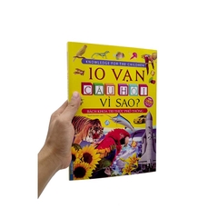 10 Vạn Câu Hỏi Vì Sao? - Bách Khoa Tri Thức Phổ Thông
