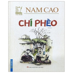 Danh Tác Văn Học Việt Nam - Chí Phèo