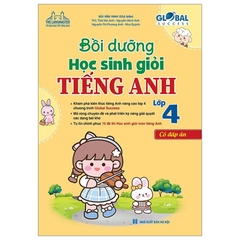 Bồi Dưỡng Học Sinh Giỏi Tiếng Anh Lớp 4 - Có Đáp Án (Global Success)