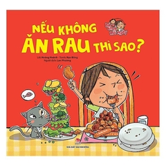 Bé Khoẻ Mỗi Ngày: Nếu Không Ăn Rau Thì Sao?