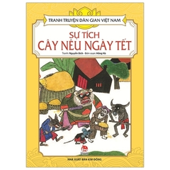 Tranh Truyện Dân Gian Việt Nam - Sự Tích Cây Nêu Ngày Tết