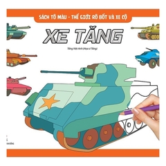 Sách Tô Màu - Thế Giới Rô Bốt Và Xe Cộ Xe Tăng