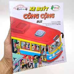 Thế Giới Xe Cộ: Xe Buýt Công Cộng - Bus