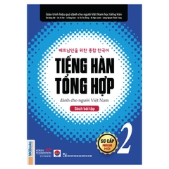 Tiếng Hàn Tổng Hợp Dành Cho Người Việt Nam Sơ Cấp 2 - Sách Bài Tập