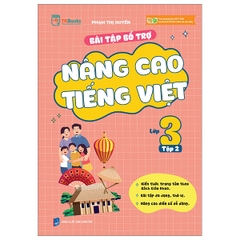 Bài Tập Bổ Trợ Nâng Cao Tiếng Việt Lớp 3 Tập 2