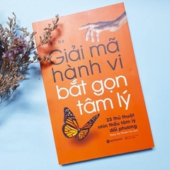 Giải Mã Hành Vi - Bắt Gọn Tâm Lý