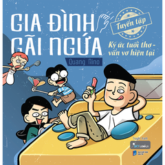 Gia Đình Gãi Ngứa - Tuyển Tập Ký Ức Tuổi Thơ - Vẩn Vơ Hiện Tại