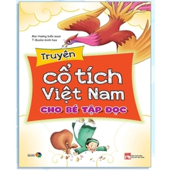 Truyện Cổ Tích Việt Nam Cho Bé Tập Đọc