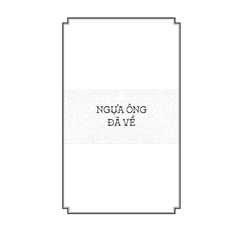Ngàn Năm Sử Việt - Nhà Hậu Lê - Lê Sơ - Ngựa Ông Đã Về