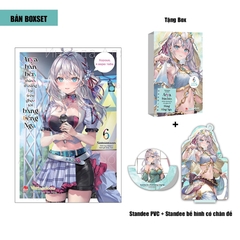 Arya Bàn Bên Thỉnh Thoảng Lại Trêu Ghẹo Tôi Bằng Tiếng Nga Tập 6 - Bản Boxset - Tặng Kèm Boxset + Standee PVC + Standee Bế Hình Có Chân Đế