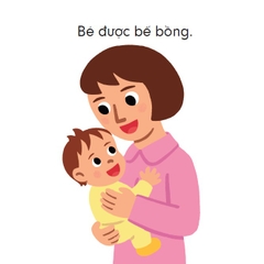 Ehon Tương Tác Đầu Đời Tập 3 - Bé Bế Bé Bồng (Từ 0 - 3 Tuổi)