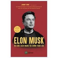 Elon Musk Và Cuộc Cách Mạng Tài Chính Toàn Cầu